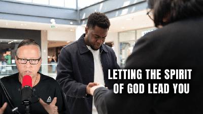 Letting The Spirit Of God Lead You