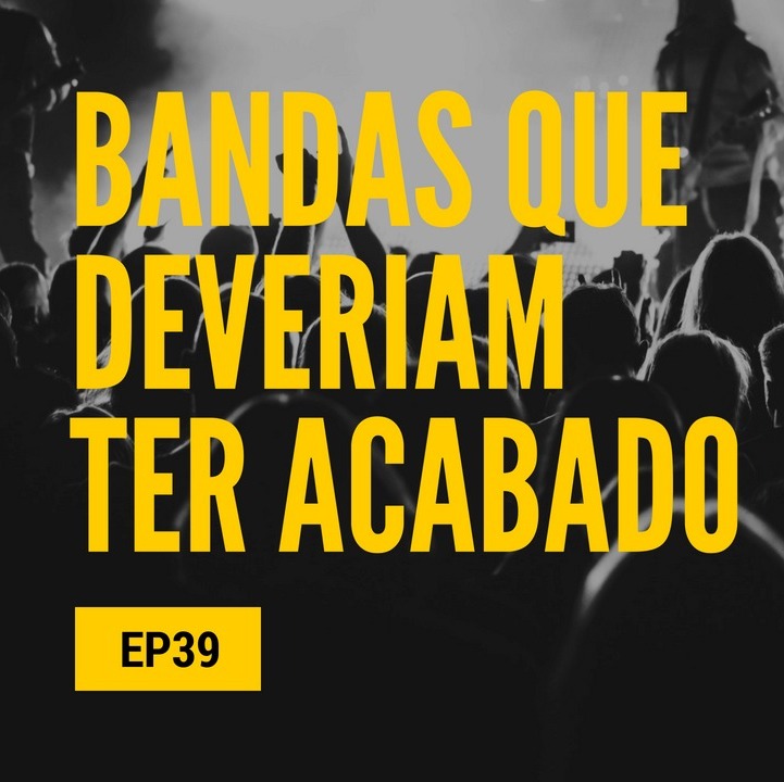 Rock Perneta 39  - Bandas que deveriam ter acabado