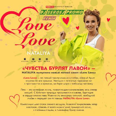 NATALIYA - Love Love (DJ Sergej ProMo Remix) NATALIYA - Love Love (DJ Sergej ProMo Remix)