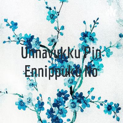 Unnavukku pin ennippuku no