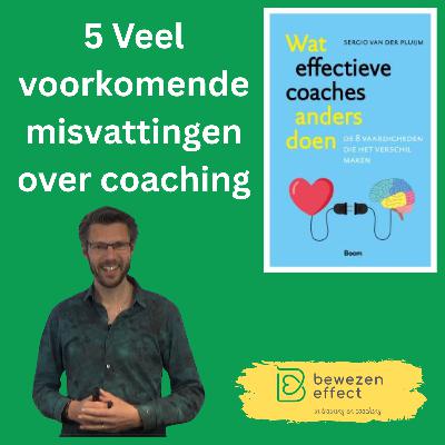 #75 Vijf veel voorkomende misvattingen over coaching
