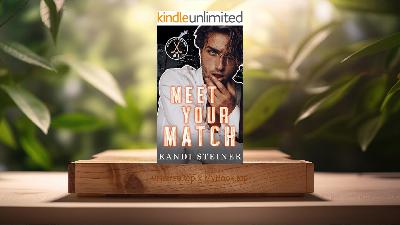 [Review] Meet Your Match: An Enemies-to-Lovers Hockey Romance  (Kandi Steiner) Summarized