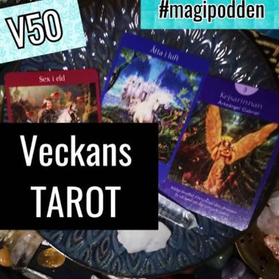 Veckans tarot reading medial vägledning v50 Veckans tarot reading medial vägledning v50