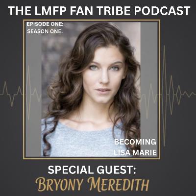 Bryony Meredith: Becoming Lisa Marie Bryony Meredith: Becoming Lisa Marie