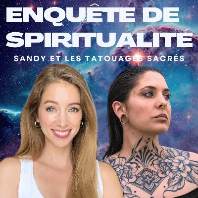 Tatouages sacrés :  elle se connecte à ton âme pour te tatouer - Interview de Sandy