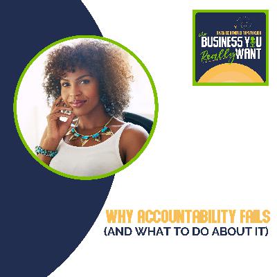 Why Accountability Fails (And What To Do About It)