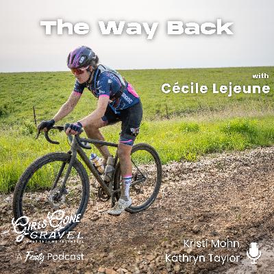 The Way Back with Cécile Lejeune (Episode 229) The Way Back with Cécile Lejeune (Episode 229)