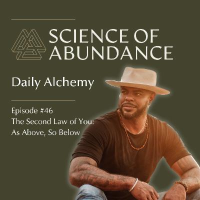 The Second Law of You: As Above, So Below