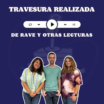 TR 9x22 - De rave y otras lecturas TR 9x22 - De rave y otras lecturas
