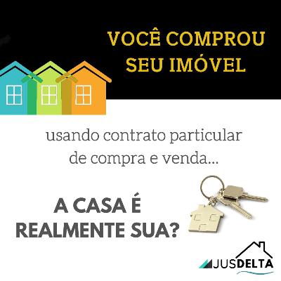 Contrato particular de compra e venda garante a propriedade do imóvel? Como resolver esse problema? Contrato particular de compra e venda garante a propriedade do imóvel? Como resolver esse problema?