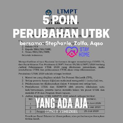 Eps. 7 // 5 Poin Perubahan UTBK Eps. 7 // 5 Poin Perubahan UTBK