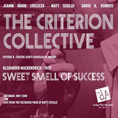 The Criterion Collective Episode 4 - Sweet Smell of Success
