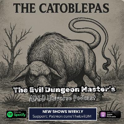 AD&D - The Catoblepas, with its Death Gaze!