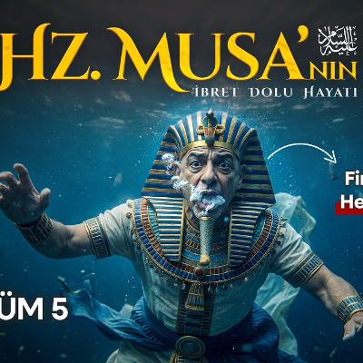Firavun Tam İman Edecekken Kim Engel Oldu? | Hz. Musa’nın (as) Hayatı | B5 Firavun Tam İman Edecekken Kim Engel Oldu? | Hz. Musa’nın (as) Hayatı | B5