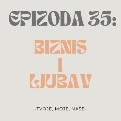 Ep. 35 - Otvaranje obrta u Austriji, ogovaranje u društvu i komplimenti Ep. 35 - Otvaranje obrta u Austriji, ogovaranje u društvu i komplimenti