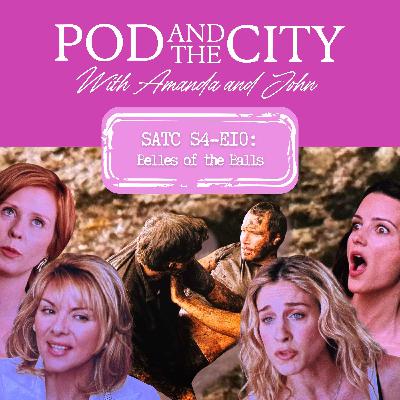 Sex and the City S4 E10 "Belles of the Balls"