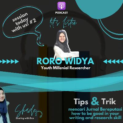 With Roro Widya - Tips n Trick (how to be good in writing skill) With Roro Widya - Tips n Trick (how to be good in writing skill)