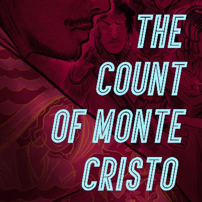 Friend of the Pod: The Count of Monte Cristo