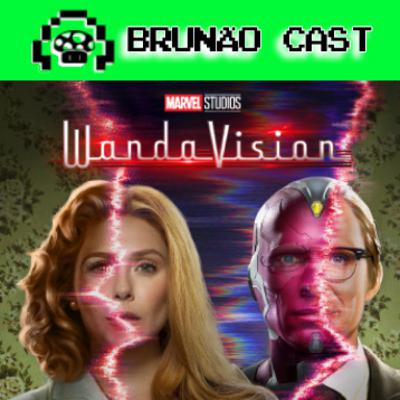 WANDAVISION Vale a pena? Brunão Cast