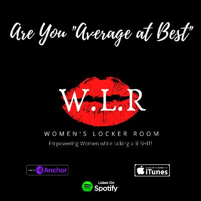 Are You "Average at Best" Are You "Average at Best"