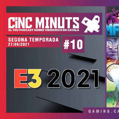 Programa T2 #10 - 27/06/2021 - 5 MINUTS MÉS