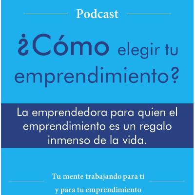 La emprendedora para quien el emprendimiento es un regalo inmenso de la vida La emprendedora para quien el emprendimiento es un regalo inmenso de la vida