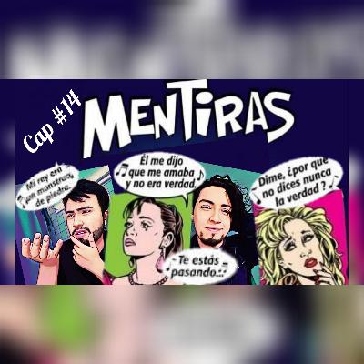 Episodio #9 MENTIRAS, TU ME ENAMORASTE A BASE DE MENTIRAS🎵 Episodio #9 MENTIRAS, TU ME ENAMORASTE A BASE DE MENTIRAS🎵