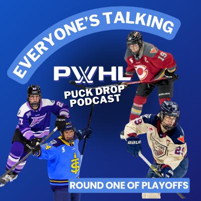 Puck Drop Podcast - First Round of PWHL Playoffs - Who Wins? Player Interviews and Analysis!