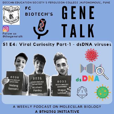 Episode 10: Viral Curiosity Part-2 - dsDNA viruses