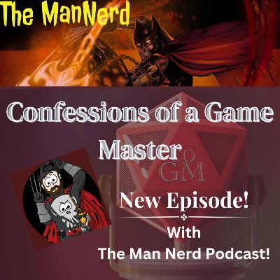 Episode 07 - The Man Nerd Podcast