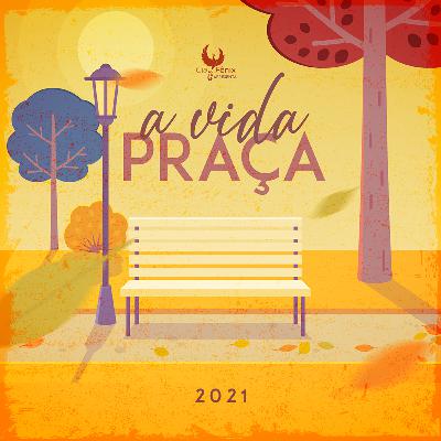 A Vida Praça