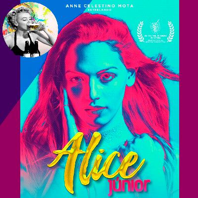 CINEMETÍLICO 008 - ALICE JÚNIOR