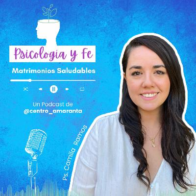 Matrimonios Saludables • E2 Matrimonios Saludables • E2
