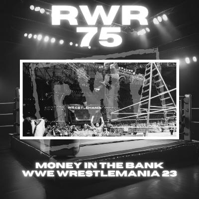 #75 - Money In The Bank Match from WrestleMania 23! WWE Money in the Bank 2025 Review