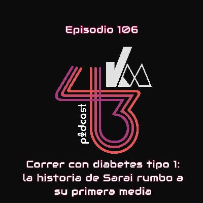 #106 Correr con diabetes tipo 1: la historia de Sarai rumbo a su primera media #106 Correr con diabetes tipo 1: la historia de Sarai rumbo a su primera media
