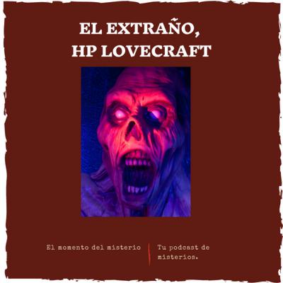 El extraño, relato de HP Lovecraft