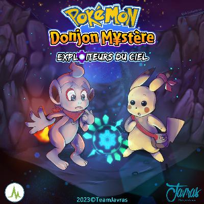 Pokémon Donjon Mystère – Exploiteurs du Ciel – Épisode 01