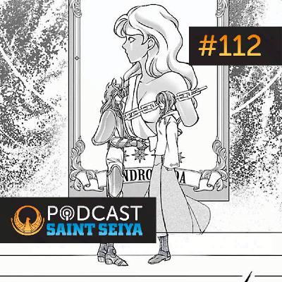 #112 — Saint Mariya e a Armadura de Andrômeda (Capítulo 5)