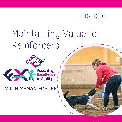 Maintaining the Value of Our Reinforcers Maintaining the Value of Our Reinforcers
