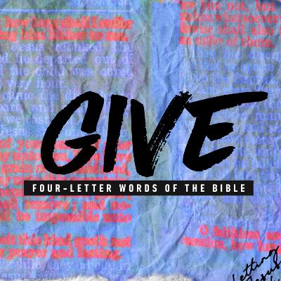 Four-Letter Words of the Bible | Give