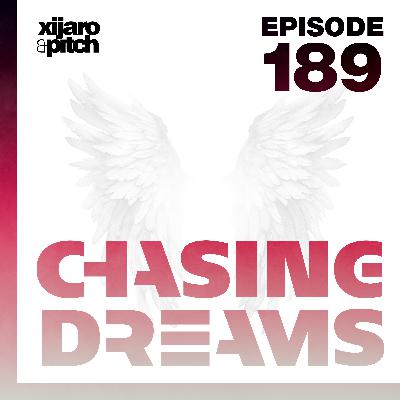 XiJaro & Pitch pres. Chasing Dreams 189