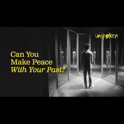 Can You Make Peace With Your Past? — Ustadz Muhammad Nuzul Dzikri | Unspoken Ep. 31 Can You Make Peace With Your Past? — Ustadz Muhammad Nuzul Dzikri | Unspoken Ep. 31