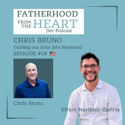 Chris Bruno: Guiding our Sons into Manhood