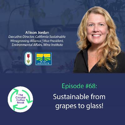 #68 - Sustainable from grapes to glass!