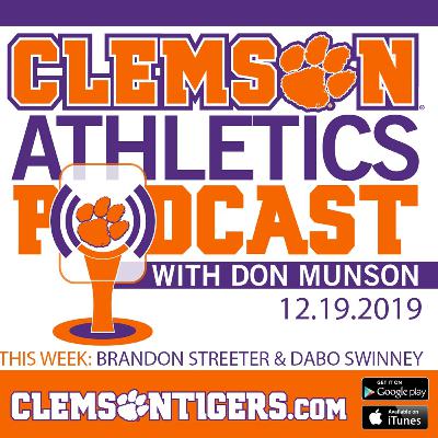 Clemson Athletics Podcast 12.19.2019 featuring Brandon Streeter and Dabo Swinney Clemson Athletics Podcast 12.19.2019 featuring Brandon Streeter and Dabo Swinney