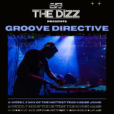 Episode 597: The Groove Directive 002