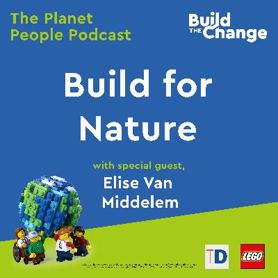 Episode 3: Build for Belonging - Build for Nature