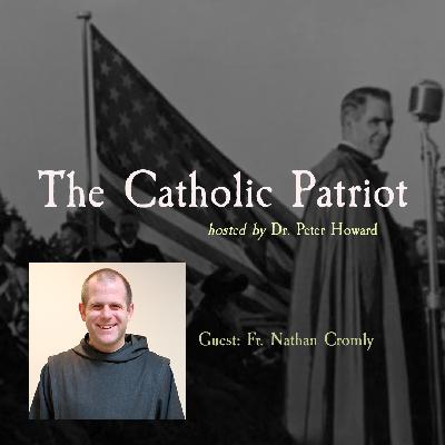 TCP EP. 31 - Fr. Nathan Cromly