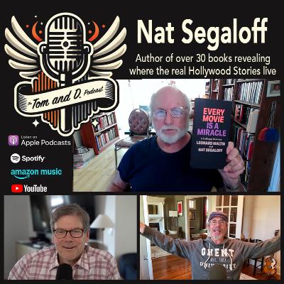 Nat Segaloff: Film Historian, Storyteller. The man between the Spotlight and the Shadows, Where the Real Hollywood Stories Live.