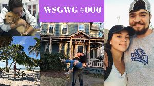 WSGWG #006: Our Vacation and Questions WSGWG #006: Our Vacation and Questions